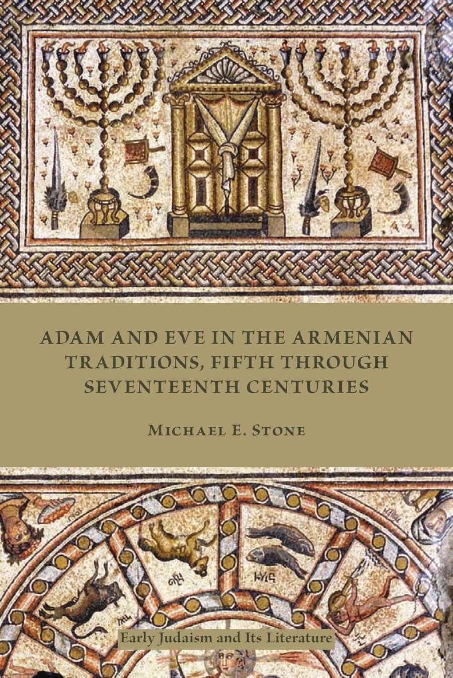 Adam and Eve in the Armenian Tradition, Fifth Through Seventeenth Centuries by Unknow