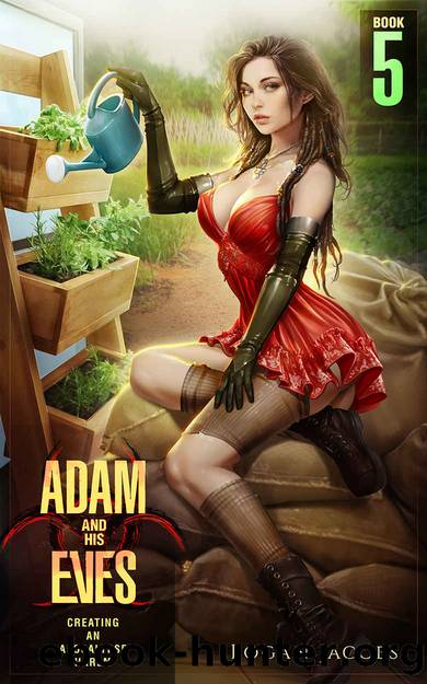 Adam and His Eves 5: Creating An Apocalypse Harem by Jacobs Logan