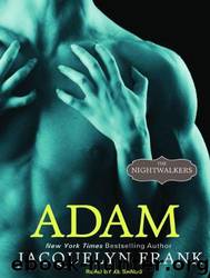 Adam by Jacquelyn Frank & Sands Xe