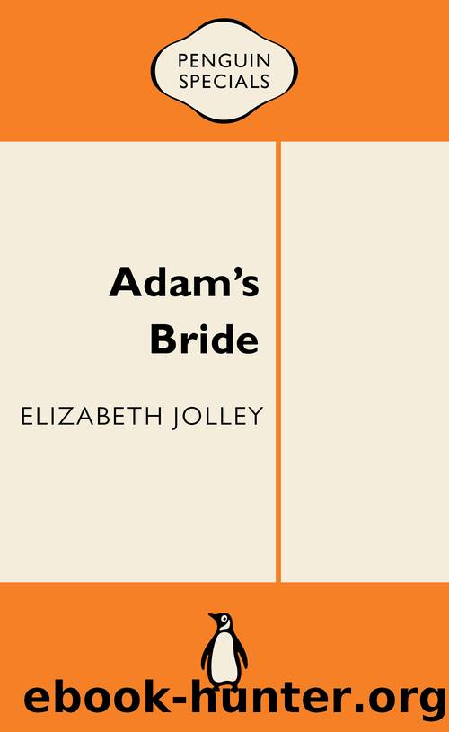 Adam's Bride by Elizabeth Jolley
