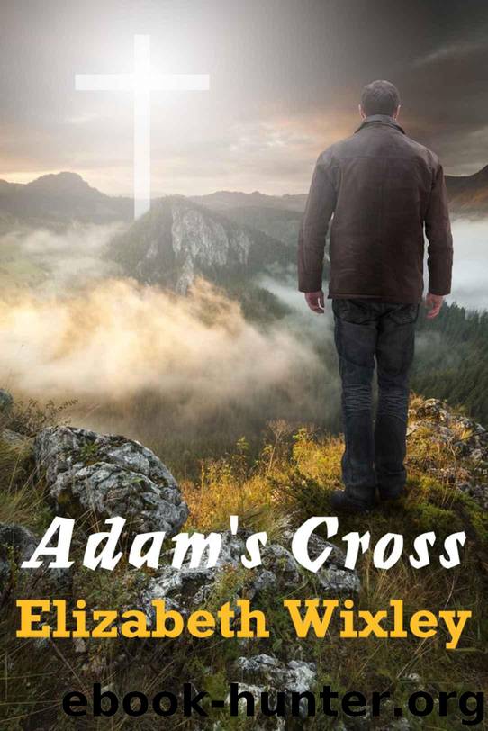 Adam's Cross by Wixley Elizabeth