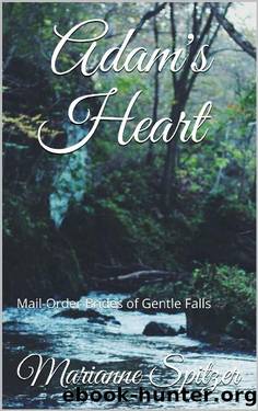 Adam's Heart by Marianne Spitzer