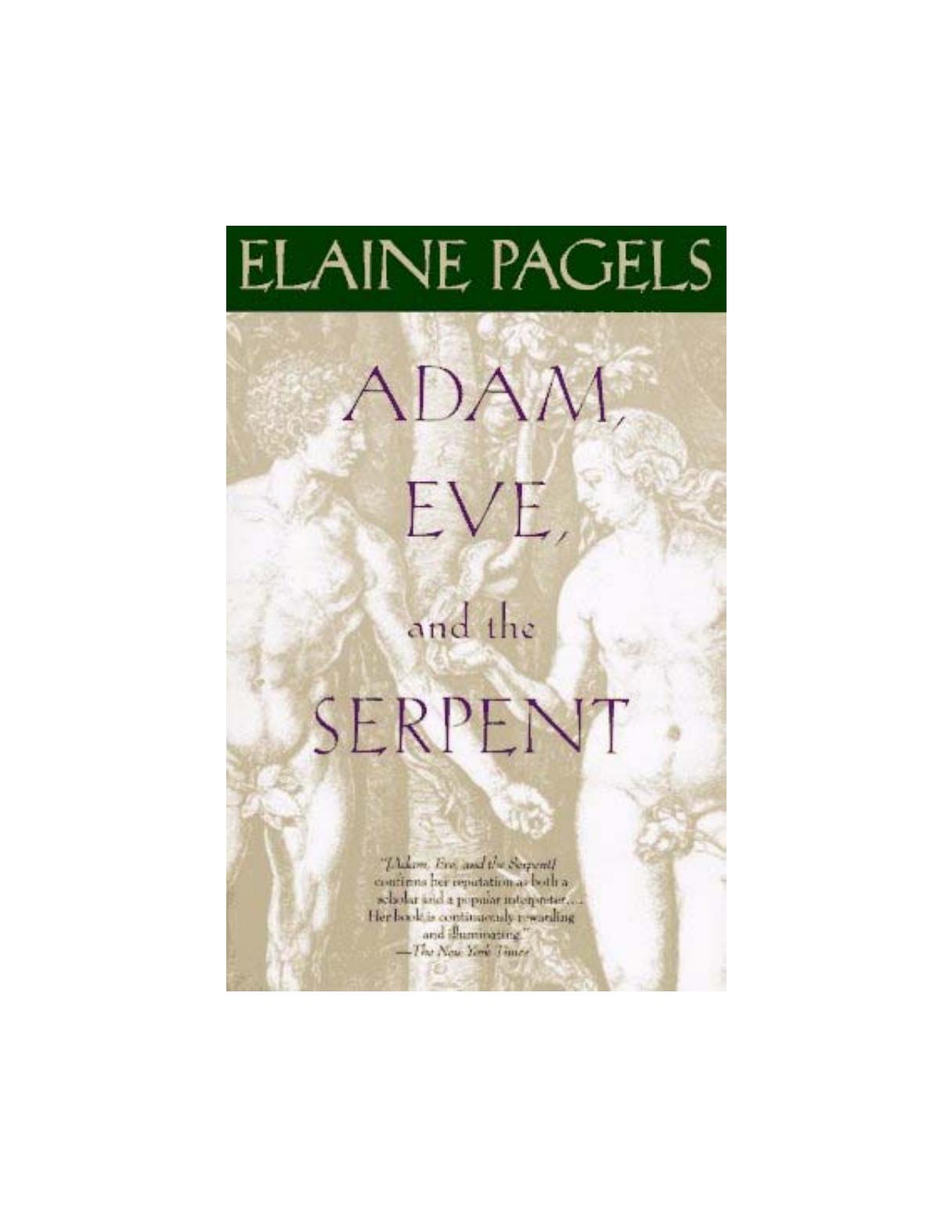 Adam, Eve, and the Serpent: Sex and Politics in Early Christianity by Elaine Pagels