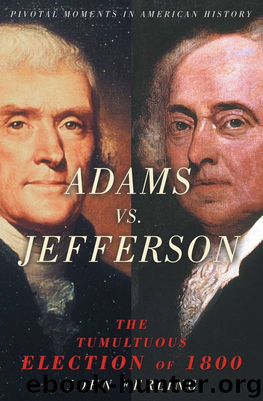 Adams Vs. Jefferson : The Tumultuous Election of 1800 by Ferling John