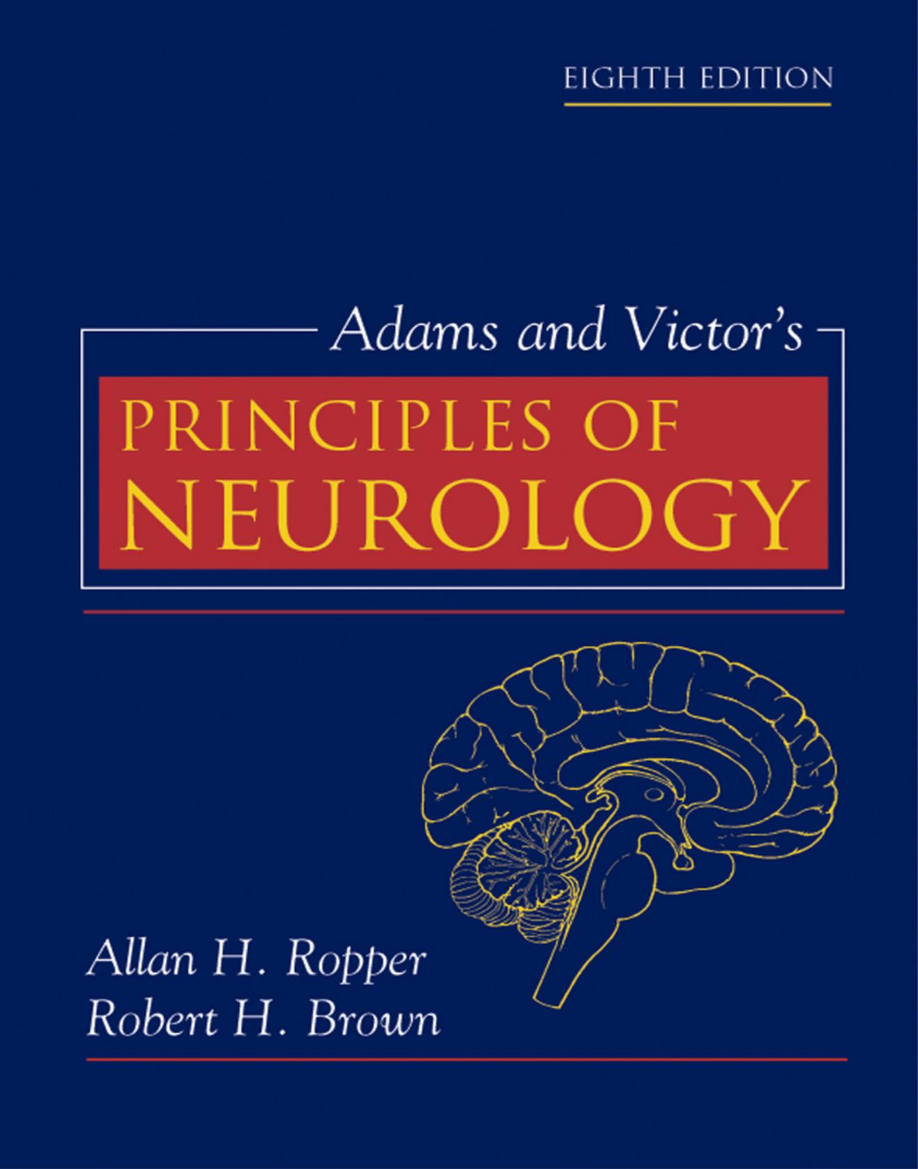 Adams and Victor's Principles of Neurology (8th Edition) by Allan H. Ropper Robert H. Brown