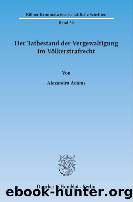 Adams by Kölner Kriminalwissenschaftliche Schriften (9783428541713)