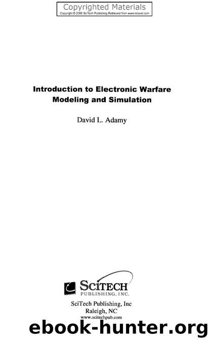 Adamy D.L., Introduction to Electronic Warfare Modeling and Simulation(2003) by Unknown