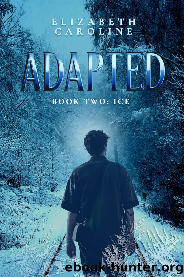 Adapted: Book Two: Ice by Elizabeth Caroline