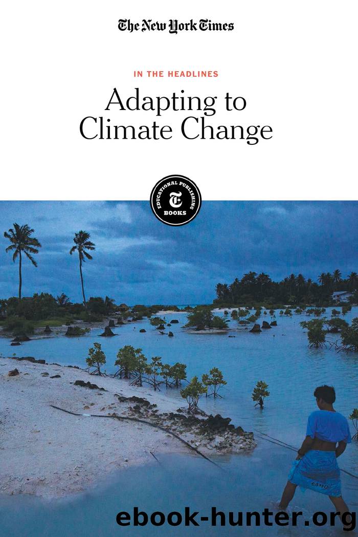 Adapting to Climate Change by The New York Times Editorial Staff
