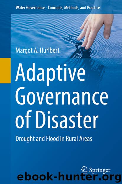 Adaptive Governance of Disaster by Margot A. Hurlbert