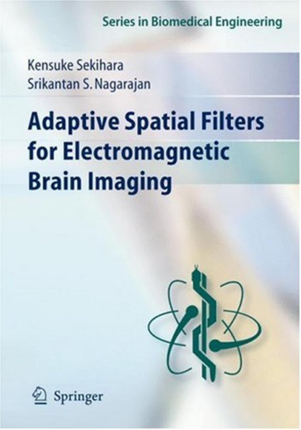 Adaptive Spatial Filters for Electromagnetic Brain Imaging by Unknown