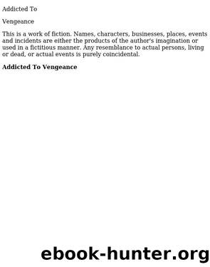 Addicted To Vengeance by Stephen Cooper