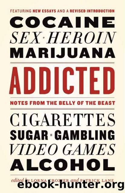 Addicted by Crozier Lorna;Lane Patrick;Cheever Susan;Bissell Tom;Jong-Fast Molly;