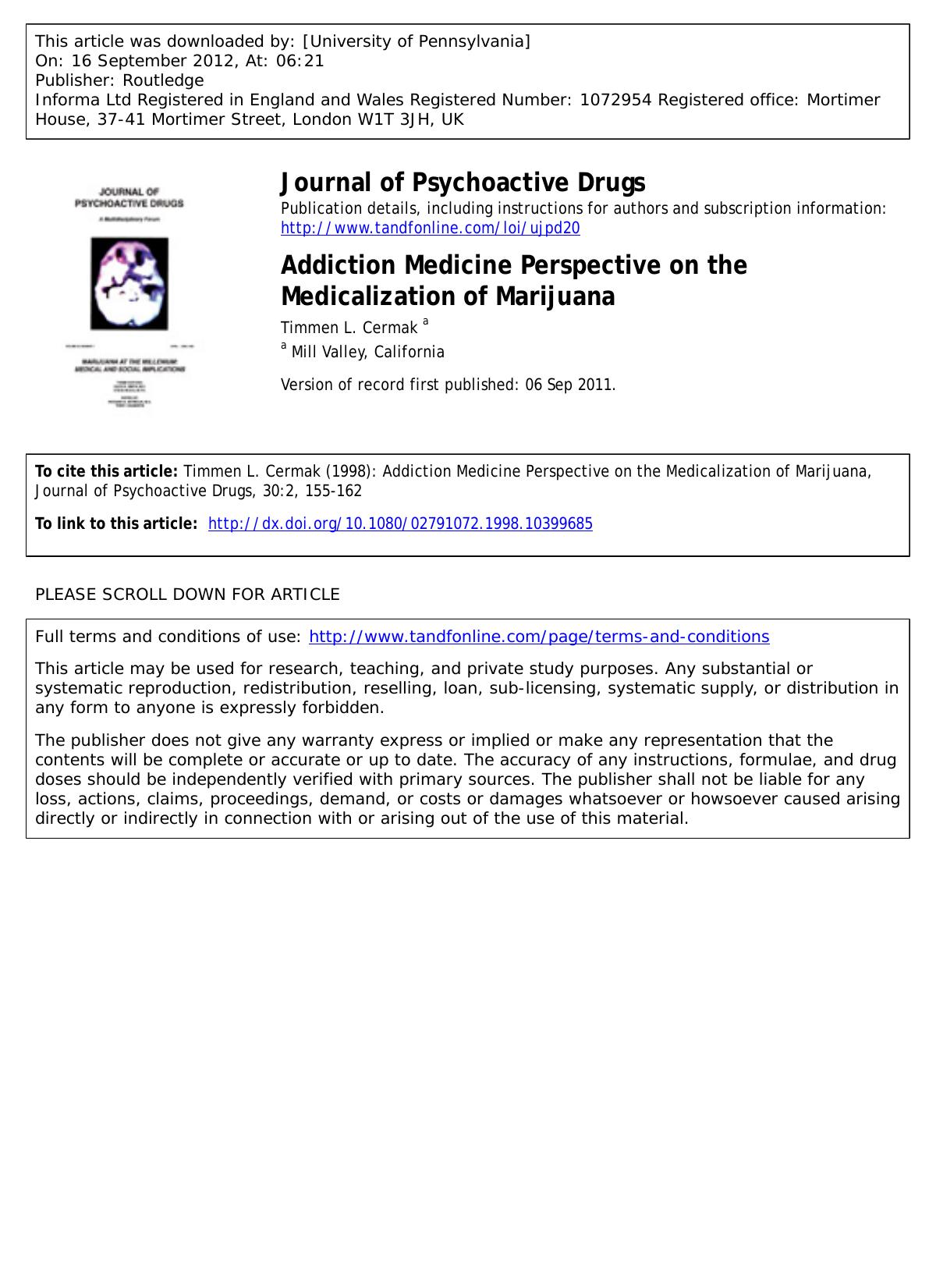 Addiction Medicine Perspective on the Medicalization of Marijuana by Timmen L. Cermak a