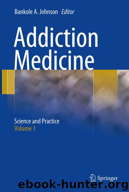 Addiction Medicine by Bankole A. Johnson