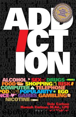 Addiction by Dale Carlson