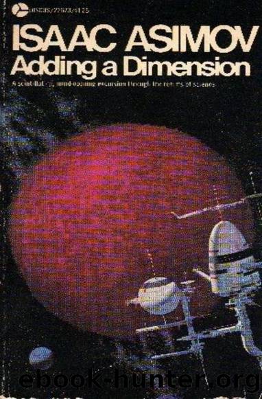 Adding a Dimension: 17 Essays on the History of Science by Isaac Asimov