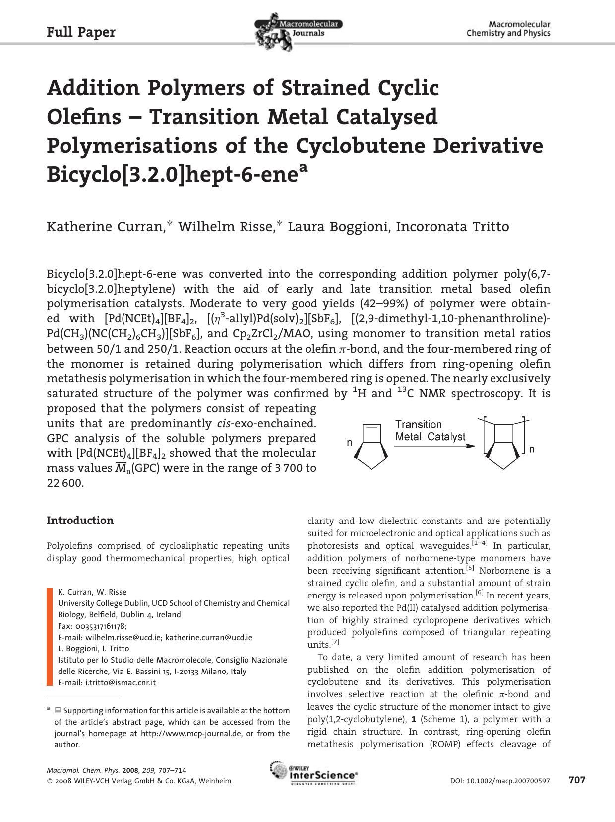 Addition Polymers of Strained Cyclic Olefins - Transition Metal Catalysed Polymerisations of the Cyclobutene Derivative Bicyclo[3.2.0]hept-6-ene by unknow