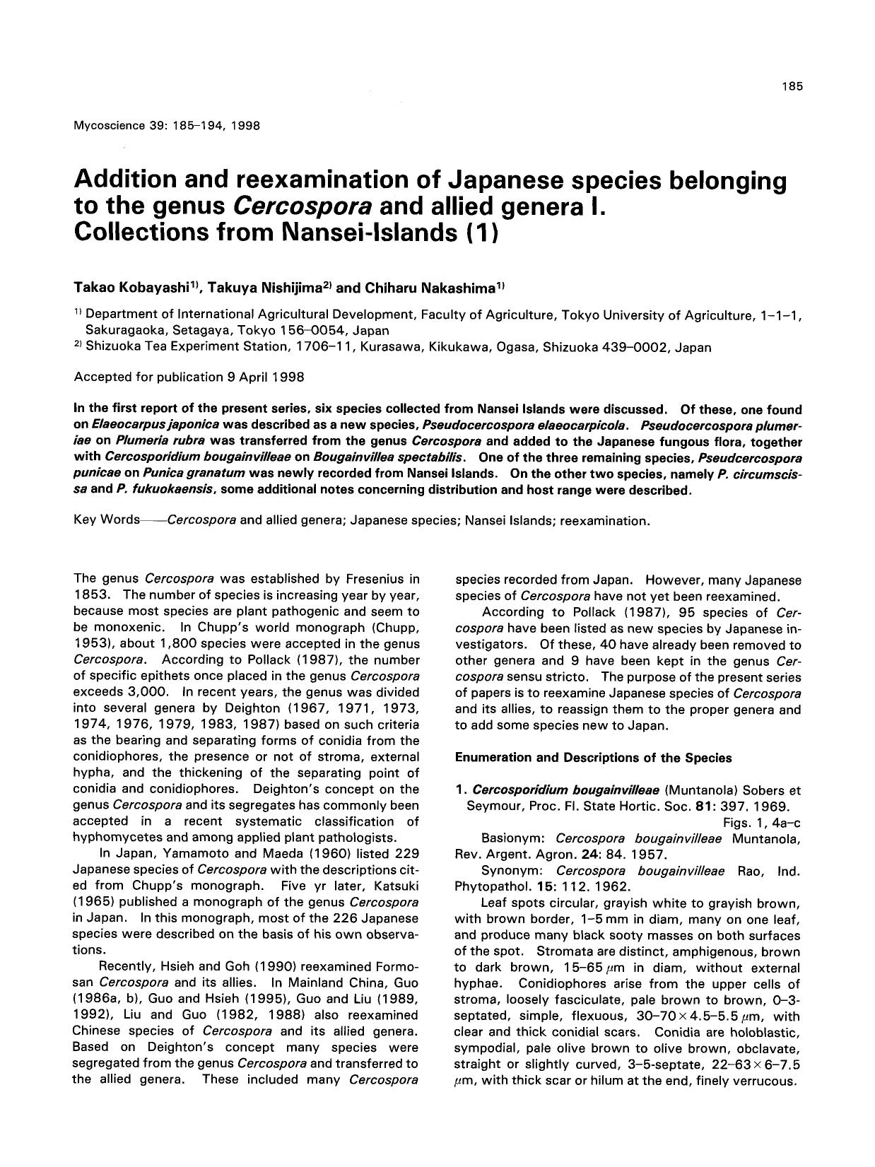 Addition and reexamination of Japanese species belonging to the genus <Emphasis Type="Italic">Cercospora <Emphasis> and allied genera I. Collections from Nansei-Islands (1) by Unknown