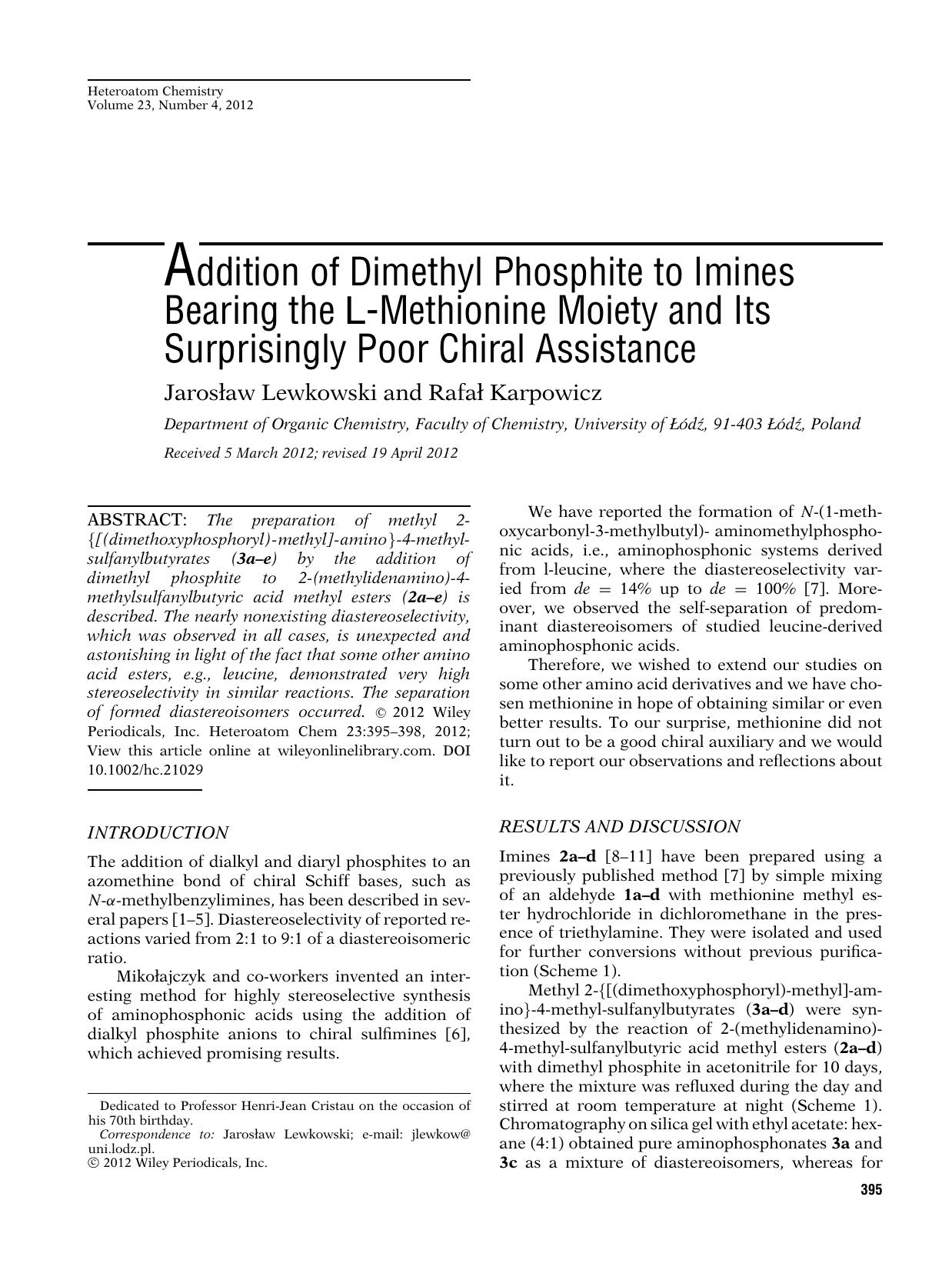 Addition of dimethyl phosphite to imines bearing the Lmethionine moiety and its surprisingly poor chiral assistance by Unknown