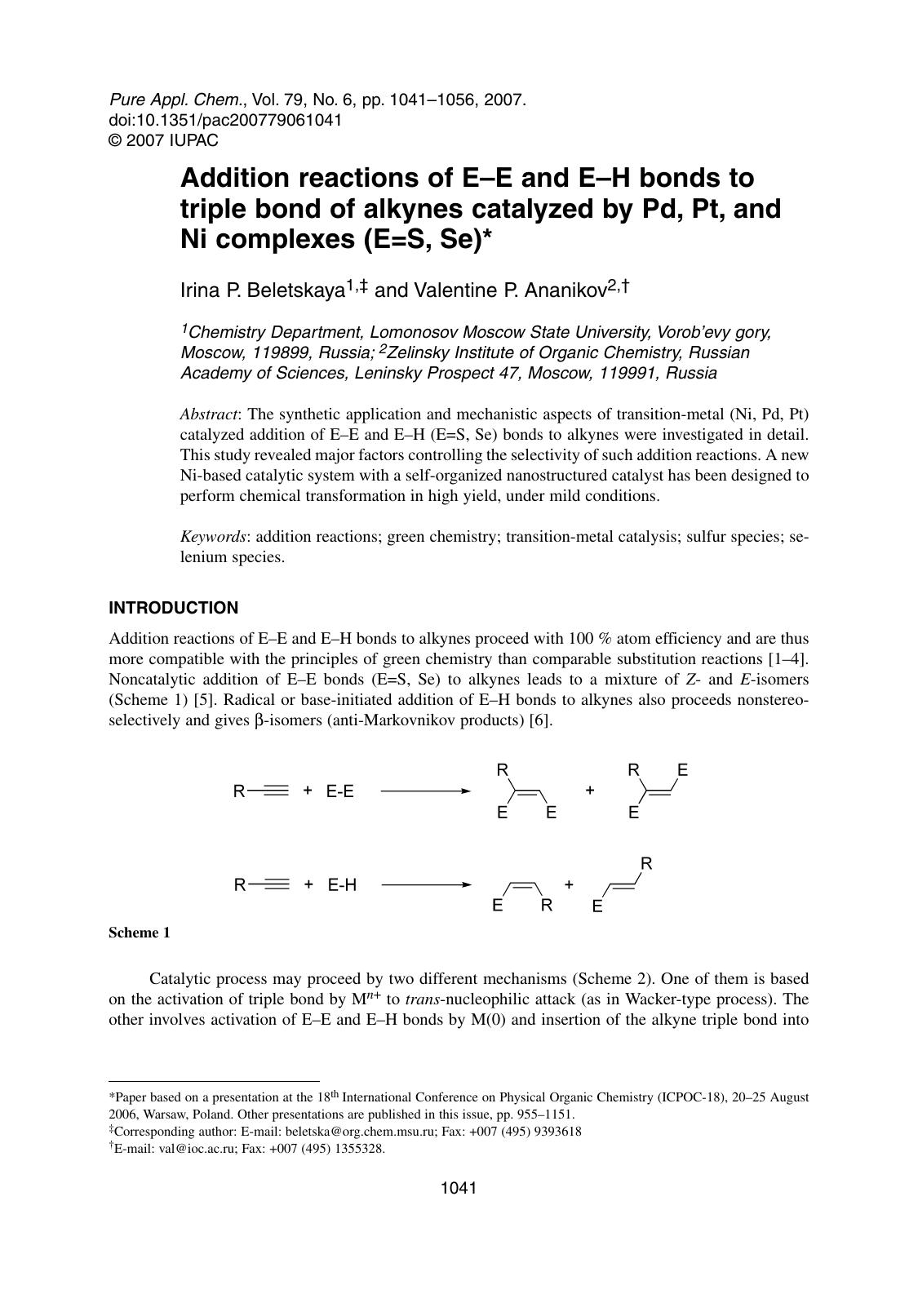 Addition reactions of E-E and E-H bonds to triple bond of alkynes catalyzed by Pd, Pt, and Ni complexes (E=S, Se) by Irina P. Beletskaya & Valentine P. Ananikov