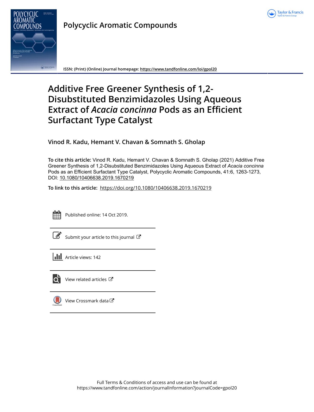 Additive Free Greener Synthesis of 1,2-Disubstituted Benzimidazoles Using Aqueous Extract of Acacia concinna Pods as an Efficient Surfactant Type Catalyst by Kadu Vinod R. & Chavan Hemant V. & Gholap Somnath S
