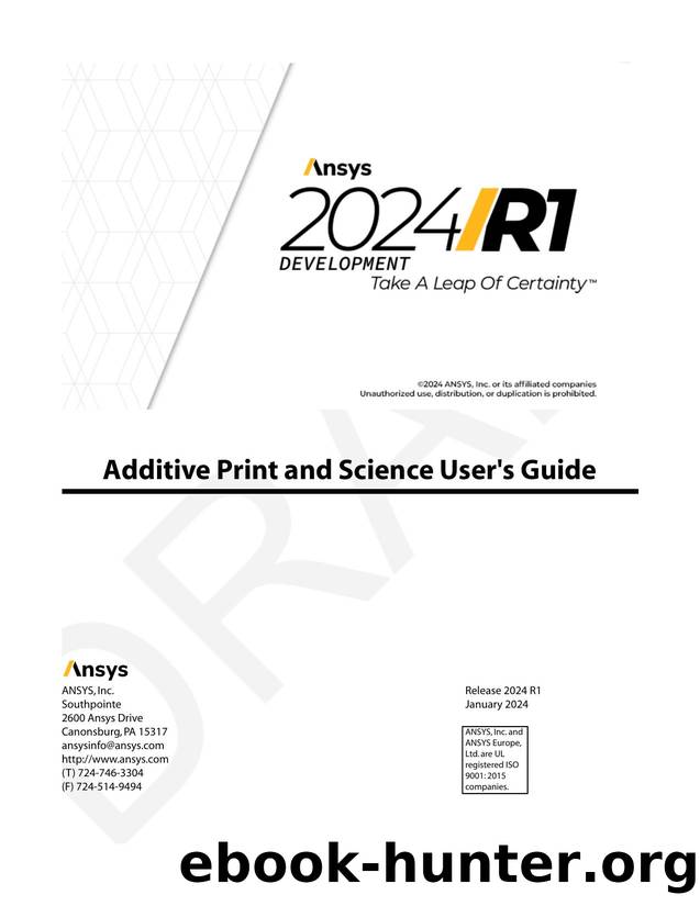Additive Print and Science User's Guide by Unknown