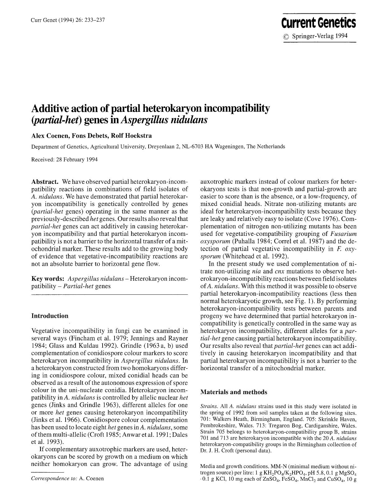 Additive action of partial heterokaryon incompatibility (<Emphasis Type="Italic">partial-het<Emphasis>) genes in <Emphasis Type="Italic">Aspergillus nidulans<Emphasis> by Unknown