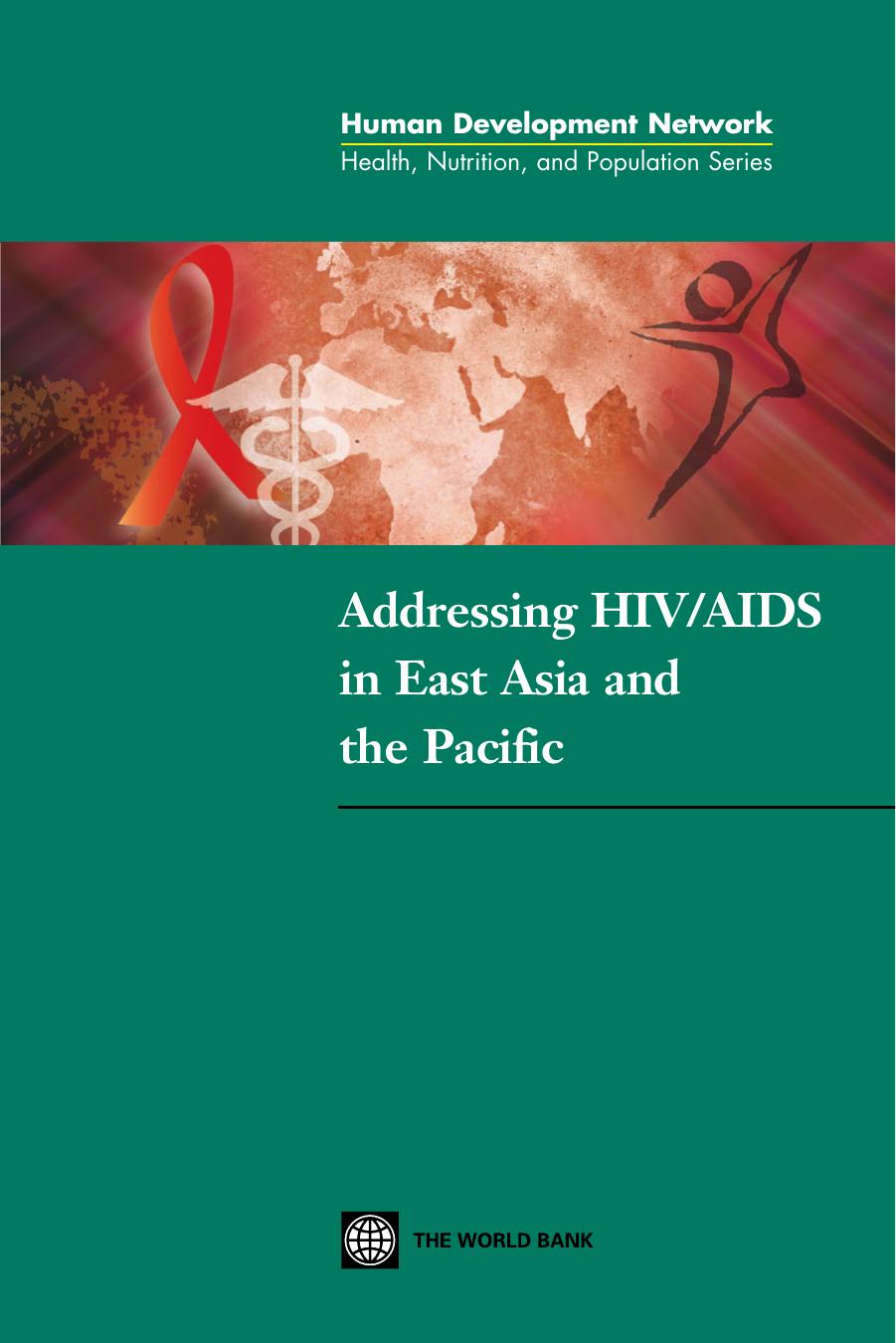 Addressing HIV/AIDS in East Asia and the Pacific by World Bank
