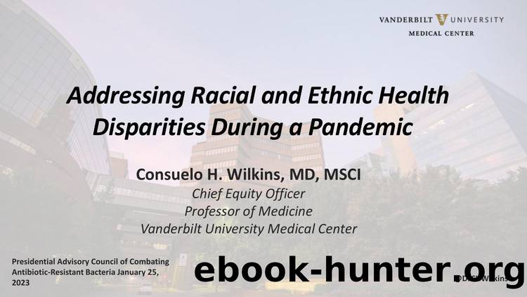 Addressing Racial and Ethnic Health Disparities During a Pandemic by Consuelo Wilkins