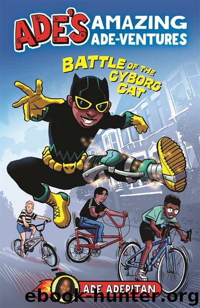 Ade's Amazing Ade-ventures by Ade Adepitan