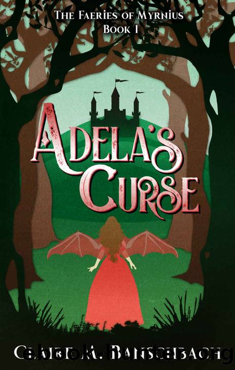 Adela's Curse by Claire M Banschbach