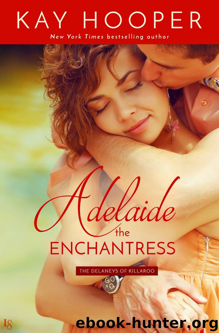 Adelaide, the Enchantress by Kay Hooper