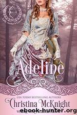 Adeline by Amanda Mariel & Christina McKnight