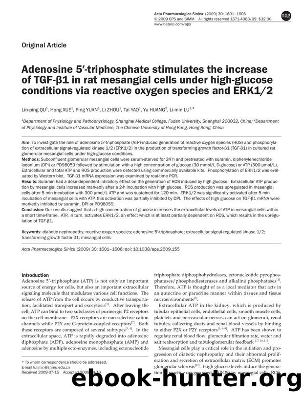 Adenosine 5â²-triphosphate stimulates the increase of TGF-Î²1 in rat mesangial cells under high-glucose conditions via reactive oxygen species and ERK12 by Lin-ping Qu & Hong Xue & Ping Yuan & Li Zhou & Tai Yao & Yu Huang & Li-min Lu