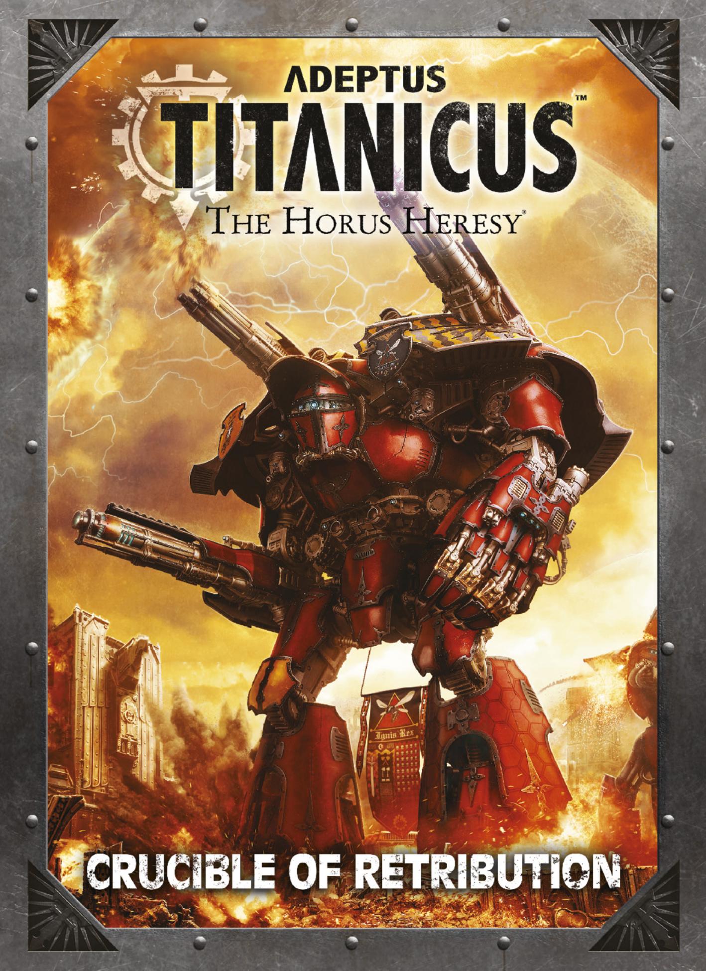 Adeptus Titanicus: Crucible of Retribution by Games Workshop Ltd