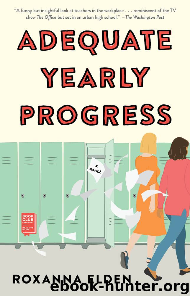 Adequate Yearly Progress by Roxanna Elden