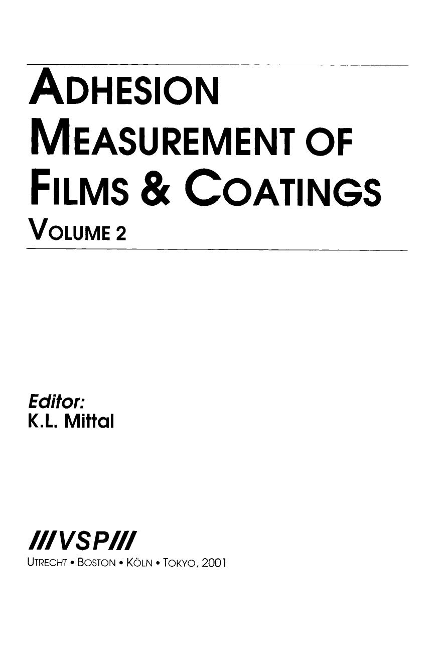 Adhesion Measurement of Films & Coatings Vol.2 by Kash L. Mittal