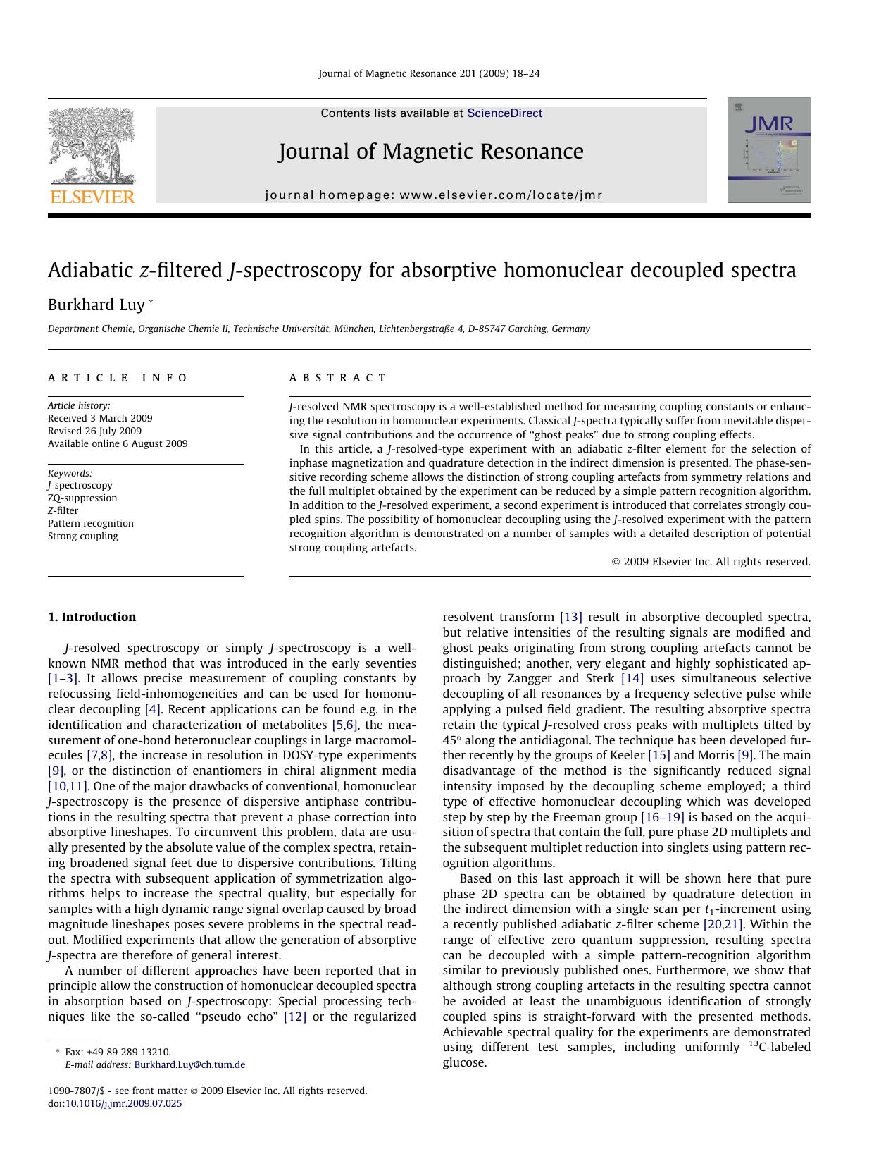 Adiabatic z-filtered J-spectroscopy for absorptive homonuclear decoupled spectra by Burkhard Luy
