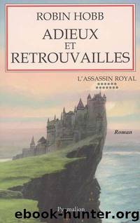 Adieux et retrouvailles by Hobb Robin