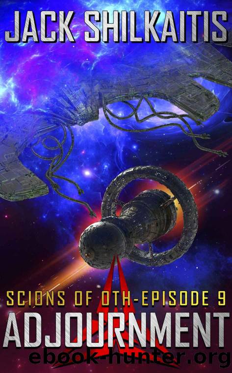 Adjournment: Scions of Oth Episode 9 by Shilkaitis Jack