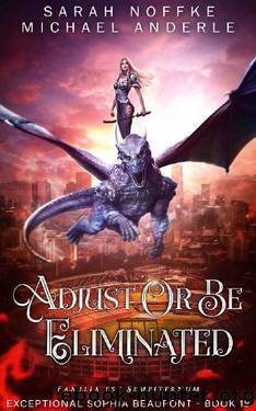 Adjust Or Be Eliminated by Sarah Noffke & Michael Anderle
