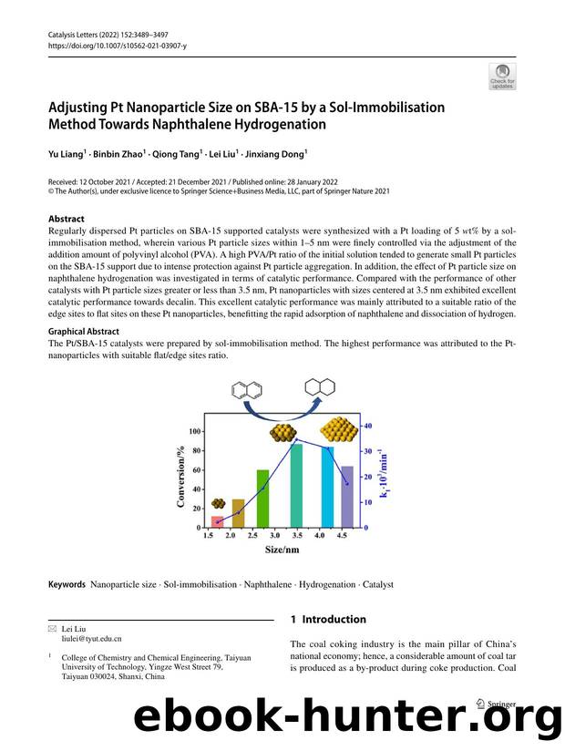 Adjusting Pt Nanoparticle Size on SBA-15 by a Sol-Immobilisation Method Towards Naphthalene Hydrogenation by Yu Liang & Binbin Zhao & Qiong Tang & Lei Liu & Jinxiang Dong