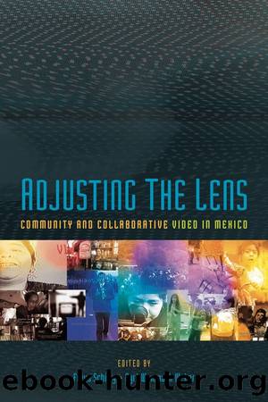 Adjusting the Lens by Freya Schiwy Byrt Wammack Weber