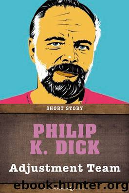 Adjustment Team by Philip K. Dick