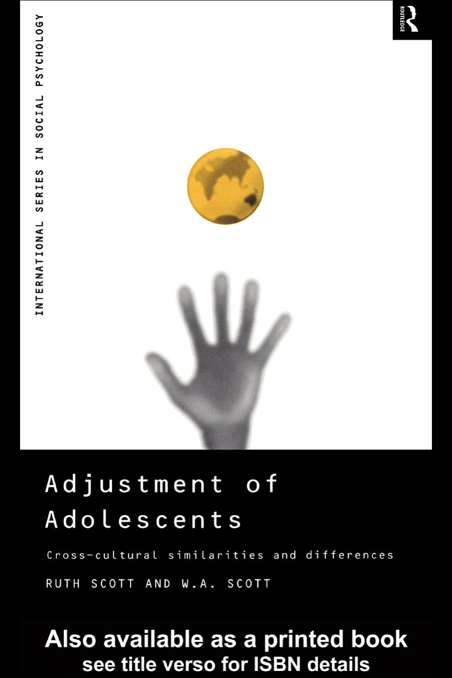 Adjustment of Adolescents: Cross-Cultural Similarities and Differences (International Series in Social Psychology) by Ruth Scott