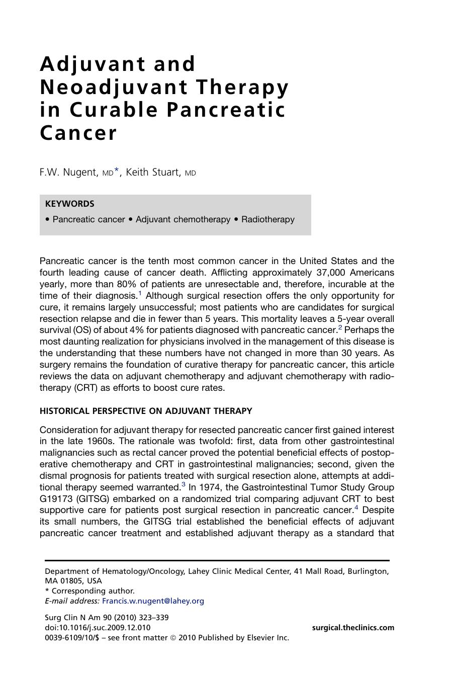 Adjuvant and Neoadjuvant Therapy in Curable Pancreatic Cancer by F.W. Nugent MD; Keith Stuart MD