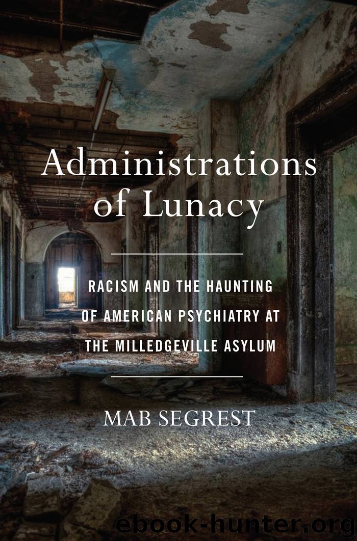 Administrations of Lunacy by Mab Segrest