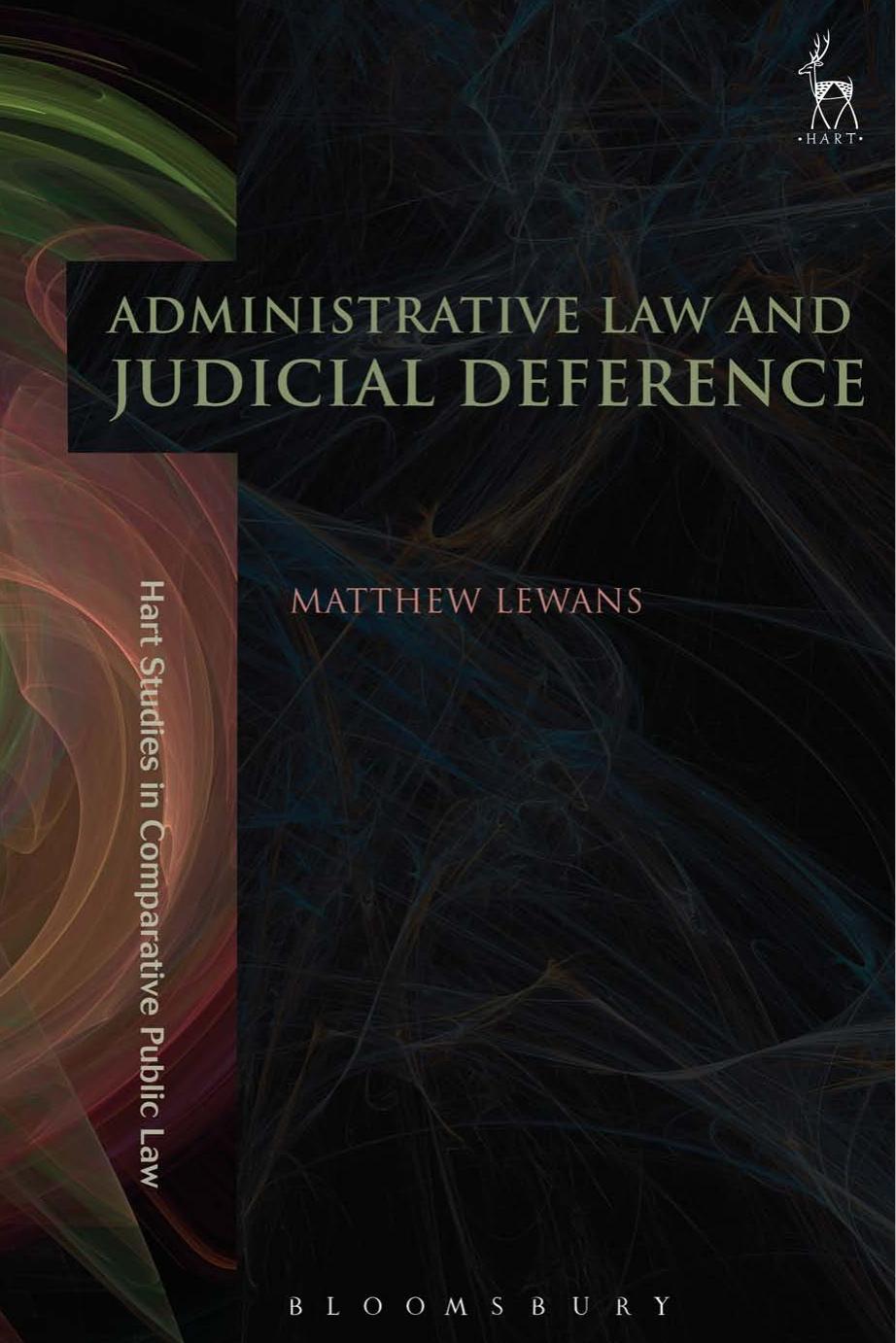 Administrative Law and Judicial Deference by Matthew Lewans