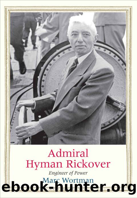 Admiral Hyman Rickover (Jewish Lives) by Marc Wortman
